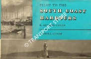 Pilot to the South Coast Harbours by COLES, K. Adlard